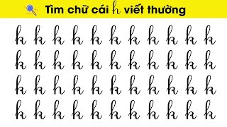 Trò Chơi Tìm Chữ Cái H h Kiểu Chữ In thường In Hoa Viết Thường Dễ Thuộc Nhất  Nguyễn Thị Lan Anh [upl. by Anovahs]