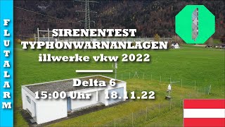 Sirenentest Bludenz 2022  Delta 6  Flutwellenalarm Typhonwarnanlagen  illwerke vkw [upl. by Karlik]