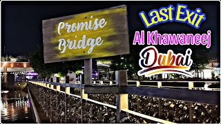 Promise Bridge Dubai Wishing Well LAST EXIT Al Khawaneej hidden gem  free entry  free parking [upl. by Aisyram]