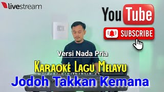 Karaoke  Jodoh Takkan Kemana Nada Pria [upl. by Toh]