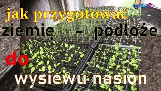 jak przygotować ziemię podłoże do wysiewu nasion [upl. by Anderson]