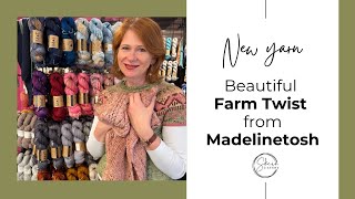 Say hi to MadelineTosh Farm Twist [upl. by Anina]