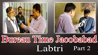 Jacobabad Bureau Time Part 2 285 MB [upl. by Hamish]