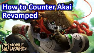 How to Counter Akai Revamped Mobile Legends [upl. by Nolrah368]