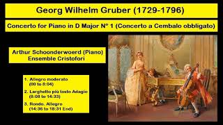 Georg Wilhelm Gruber 17291796  Concerto for Piano in D Major Nº 1 Concerto a Cembalo obbligato [upl. by Annaihs314]