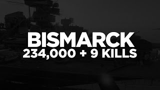 World of Warships  Bismarck 234000  9 Kills [upl. by Alletsirhc]