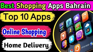 Top 10 Shopping apps in Bahrain [upl. by Alberik539]