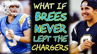 What If Drew Brees NEVER Left San Diego [upl. by Pace]