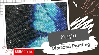 Motylki od huacan  powyklejaj ze mną diamondpainting haftdiamentowy [upl. by Akirehs]