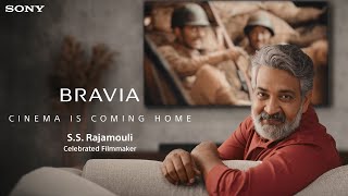 Sony BRAVIA meets the genius of SS Rajamouli  The immersion CinemaIsComingHome [upl. by Attem351]