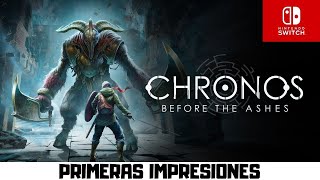 Chronos Before the Ashes  Nintendo Switch  Primeras Impresiones [upl. by Lane]