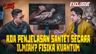 S3 FISIKA ITB INI JELASKAN CARA KERJA SANTET LEWAT FISIKA KUANTUM OMMAMAT [upl. by Ylen827]