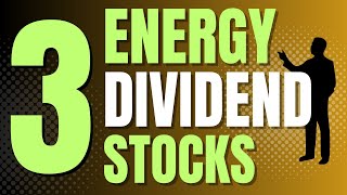 💡3 ENERGY DIVIDEND STOCKS dividends dividendinvesting stocks [upl. by Massingill]