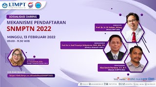 Sosialisasi Mekanisme Pendaftaran SNMPTN 2022 [upl. by Payton]