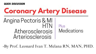 Coronary Artery Disease quick discussion by Prof Leonard Ivan T Melana RN MAN PHD [upl. by Neumark]