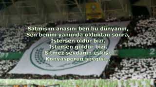 Konyaspor Tezahüratları  Satmışım Anasını [upl. by Ossie]