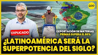 LATINOAMÉRICA será la SUPERPOTENCIA del siglo por materias primas ValganVerdades [upl. by Dnomsaj374]