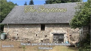 Ep 21  1 Year Barn Renovation Timelapse [upl. by Concepcion]