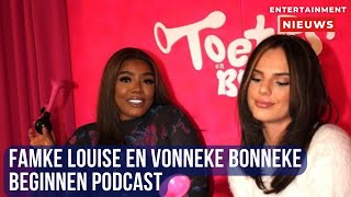 Toeters en Bellenquot Podcast met Famke Louise amp Vonneke Bonneke  Eerste Aflevering [upl. by Enimzzaj]