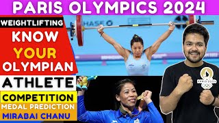 Know Your Olympian  49Kg Weightlifting  Mirabai Chanu  Top Competition amp Olympics Match Schedule [upl. by Etnad]