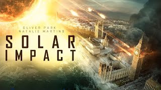 Solar Chaos Unleashed  Solar Impact  Full Disaster Apocalyptic Action Movie  Free Movie [upl. by Beitz]