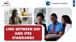 Link Between GRI and IFRS Standards [upl. by Ludewig]