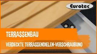 Terrassenbau Nicht sichtbare Verschraubung von Terrassendielen [upl. by Beghtol]