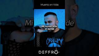 Muerto En Vida  Deffro metal modernmetal music metalespañol chihuahua parral mexico rock [upl. by Madancy]