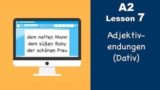 Learn German  Adjektivendungen  Dativ  German for beginners  A2  Lesson 7 [upl. by Ariayek]