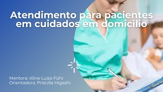 Fluxograma de Atendimento para pacientes em cuidados em domicilio [upl. by Phia]