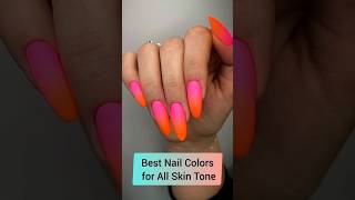 Best Nail Colors Ideas for All Skin Tones NailColors BeautyTips NailInspiration AllSkinTones [upl. by Aurilia364]