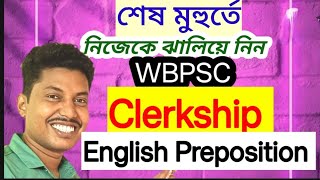 Preposition for WBPSC Clerkship Exam part 2Preposition for competitive exams [upl. by Teloiv600]