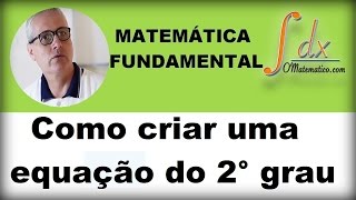 Grings  Como criar uma equação do 2° grau [upl. by Placia]