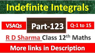 Indefinite Integrals  Class 12th R D Sharma Maths  Chapter 19  VSAQs Exercise  Questions 1 to 15 [upl. by Aicileb]