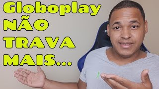 COMO RESOLVER O PROBLEMA DE TRAVAMENTO DA GLOBOPLAY NA SMART TV [upl. by Libenson]