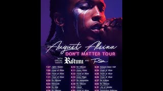 AUGUST ALSINA DONT MATTER TOUR  MEET amp GREET INCLUDED [upl. by Rehptsirhc144]