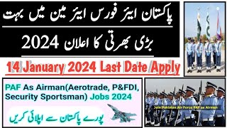 pak air force airman jobs January 2024  join paf 2024  today paf airman jobs 2024 [upl. by Leur]