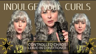 Controlled Chaos leavein conditioner for soft shiny curls [upl. by Crockett]