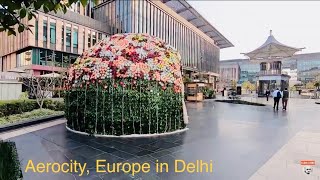 Aerocity IGI Airport  Must visit place in Delhi [upl. by Etna]