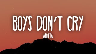 Anitta  Boys Don’t Cry LetraLyrics [upl. by Delila]