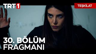 Teşkilat 30 Bölüm Fragmanı [upl. by Ettevy]