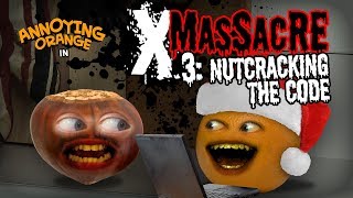 Annoying Orange  XMassacre 3 Nutcracking the Code [upl. by Killoran]