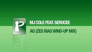 MJ Cole feat Serocee  AO Zed Bias WindUp Mix [upl. by Enelahs]