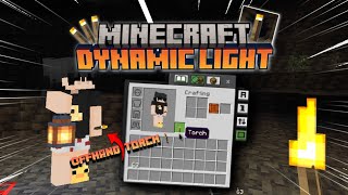 ADDON TORCH TANGAN KIRI amp DYNAMIC LIGHT DI MCPE 121  System Dynamic Light Minecraft [upl. by Redienhcs]