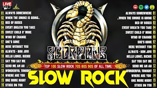 Best Of Slow Rock Ballads 70s 80s 90s 🎸 🎸 Scorpions Bon Jovi GnR Dave Mason Mark Knopfler [upl. by Alyk]