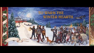 To Warm The Winter Hearth Windbornes Album amp Book of Midwinter Celebration [upl. by Ankney]