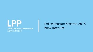 Police Pension Scheme 2015  new recruits [upl. by Pius]