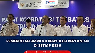 Pemerintah Siapkan Penyuluh Pertanian di Setiap Desa [upl. by Harmon]