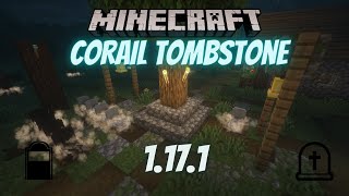 Corail Tombstone Mod 1171  How to install Corail Tombstone Mod on Minecraft 1171 [upl. by Greenquist]