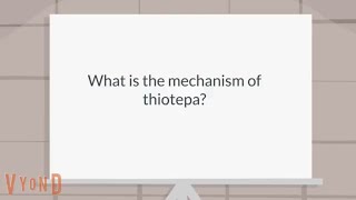 What is the mechanism of thiotepa [upl. by Elocel450]